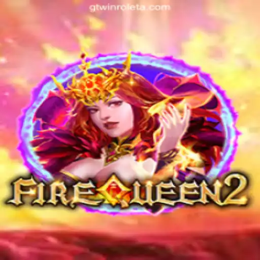 Exploring FireQueen2: The Game That Captivates with GT Win 2026